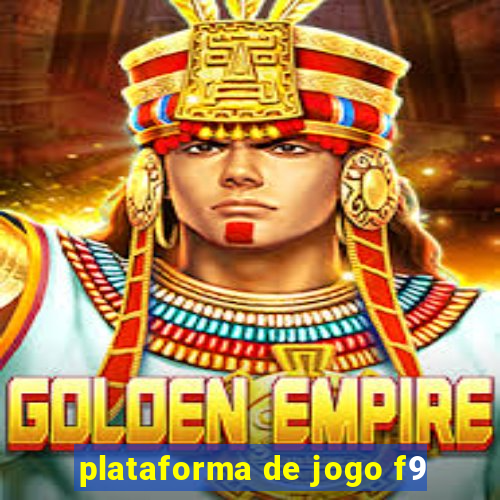 plataforma de jogo f9